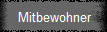 Mitbewohner
